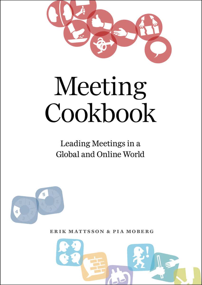 Mattsson, Erik ; Moberg, Pia : Meeting cookbook