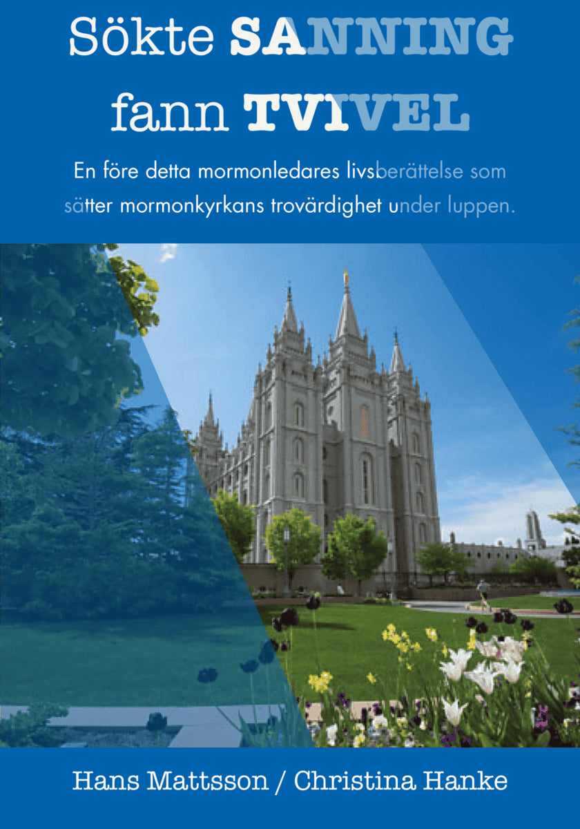 Mattsson, Hans ; Hanke, Christina : Sökte sanning fann tvivel