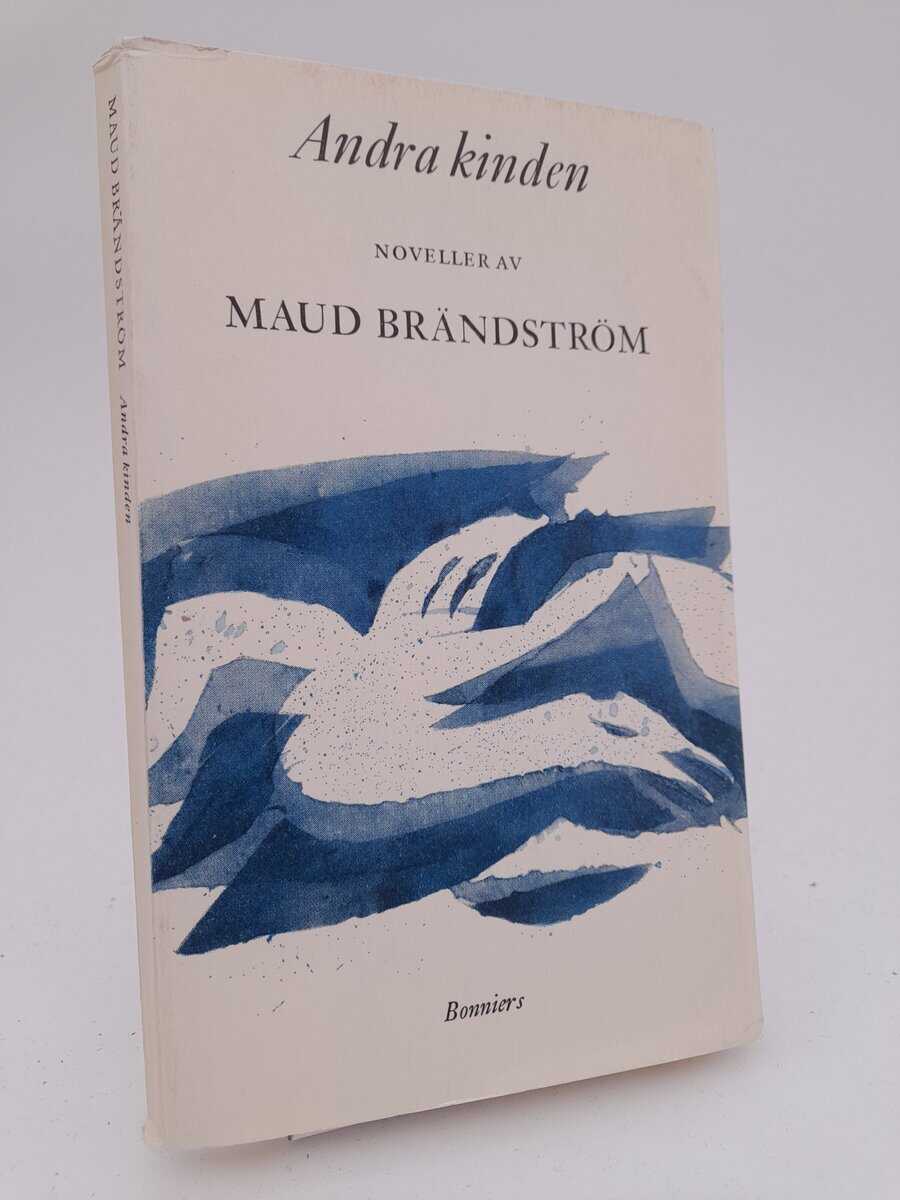 Maud Brändström : Andra kinden