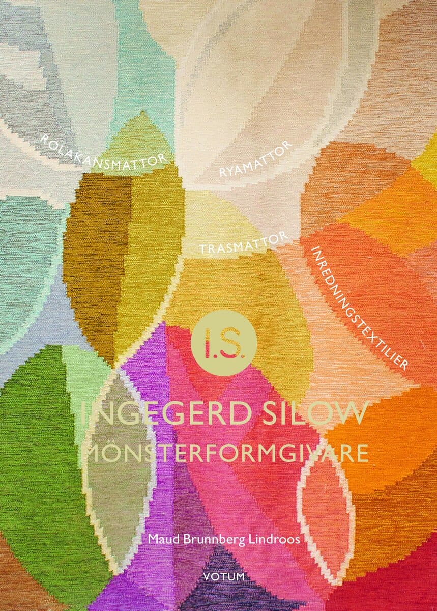 Maud Brunnberg Lindroos : Ingegerd Silow : mönsterformgivare
