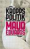 Maud Eduards : Kroppspolitik : om Moder Svea och andra kvinnor