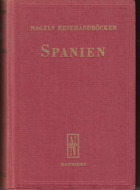 ARNOLDSON, MAUD HELLBOM, EBBA. : Nagels resehandböcker Spanien, 56 sidor- 49 planritningar i svart-vitt - Spanienkarta i färg (16 sidor) - 16 sidor stadsplaer i färg