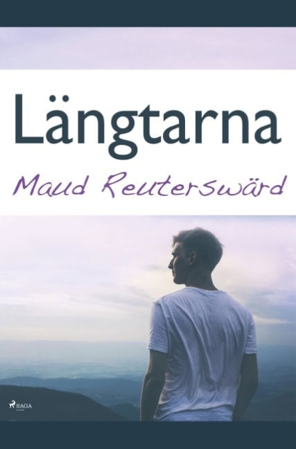 Maud Reuterswärd : Längtarna