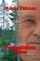 Mauno Päämaa : Periaatteen mies