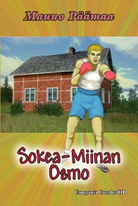 Mauno Päämaa : Sokea-Miinan Osmo