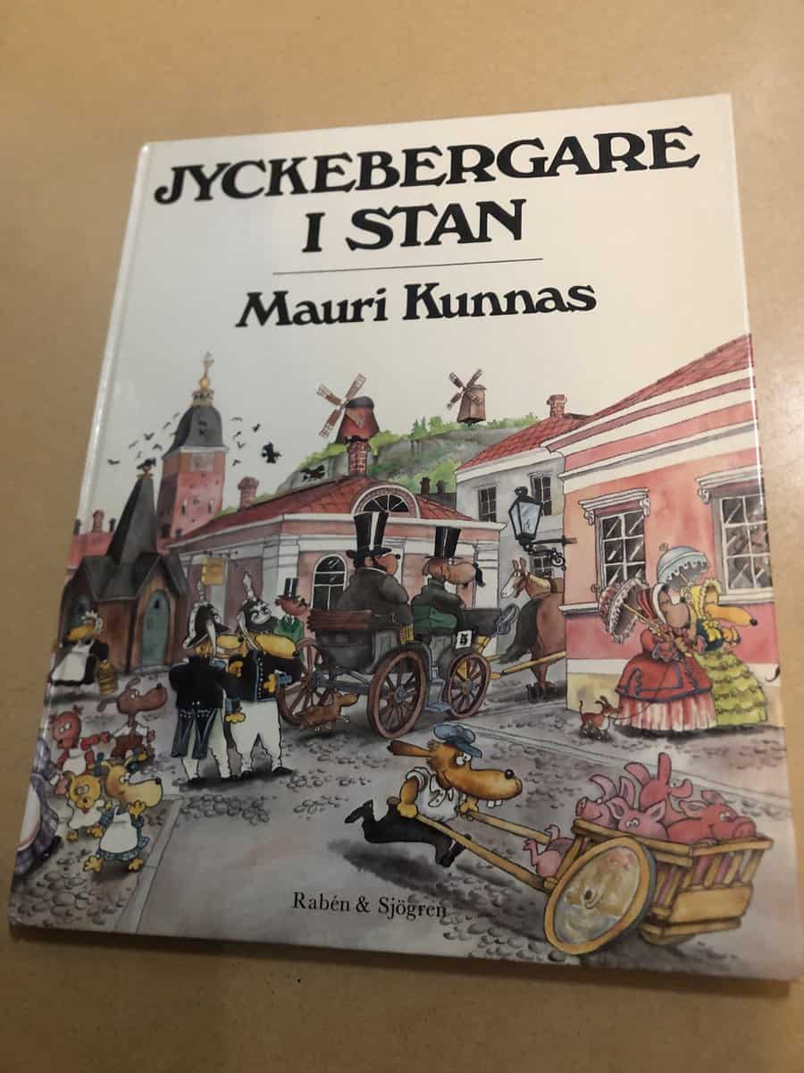 Mauri Kunnas : Jyckebergare i stan