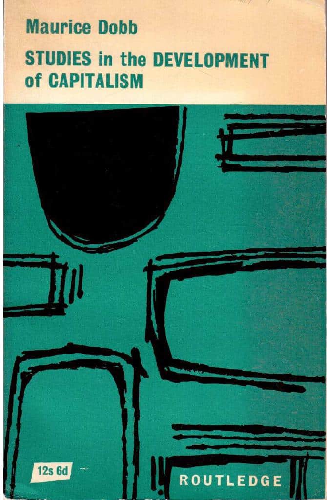 Maurice Dobb : Studies in the development of capitalism