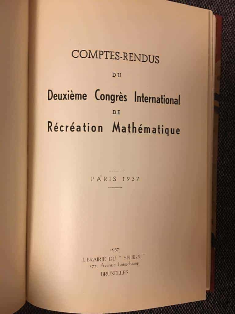 Maurice Kraitchik : Comptes-Rendus Premiere Congrès International de Récréation Mathématique 1935, Comptes-Rendus Deuxième Congrès International de Récréation Mathématique 1937