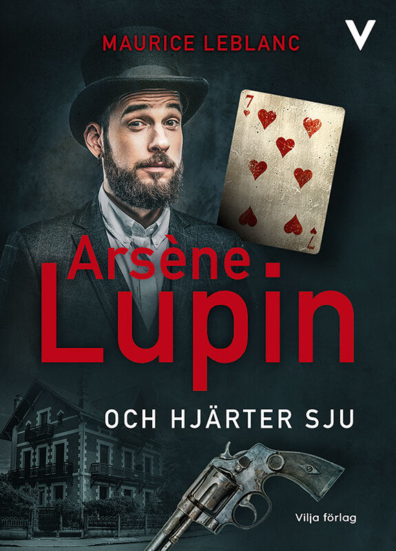 Maurice Leblanc : Arsène Lupin och hjärter sju
