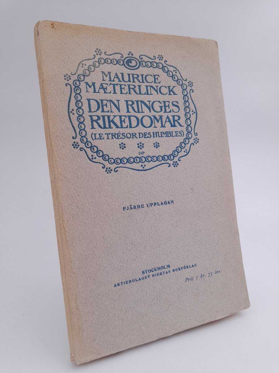 Maurice Maeterlinck : Den ringes rikedomar