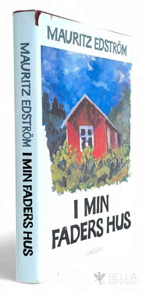 Mauritz Edström : I min faders hus