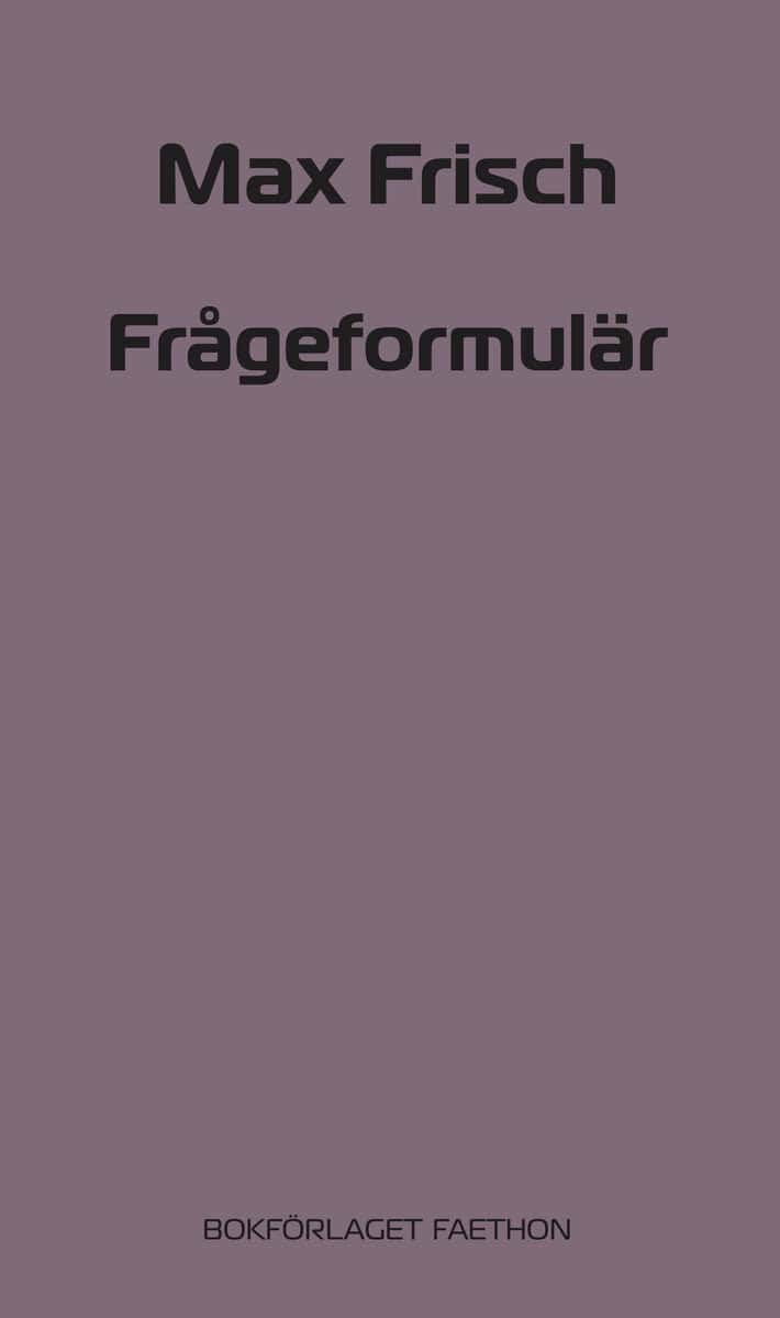 Max Frisch : Frågeformulär