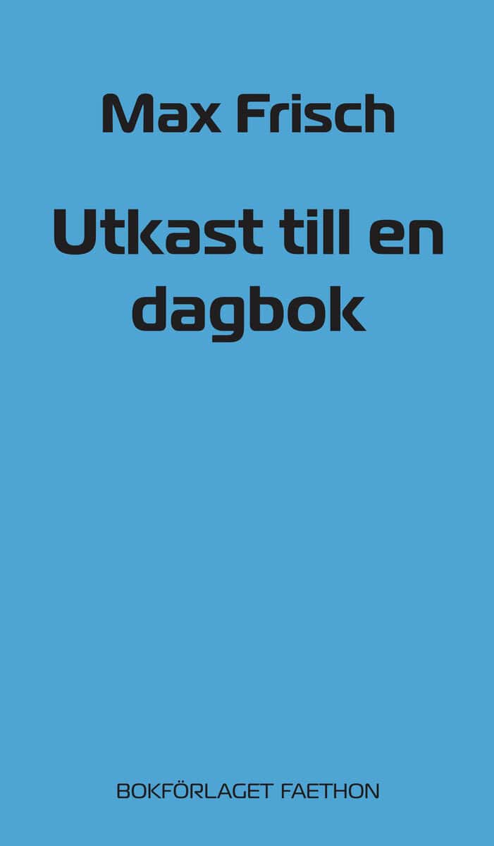 Max Frisch : Utkast till en dagbok