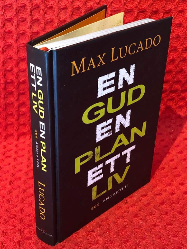 Max Lucado : En Gud, en plan, ett liv