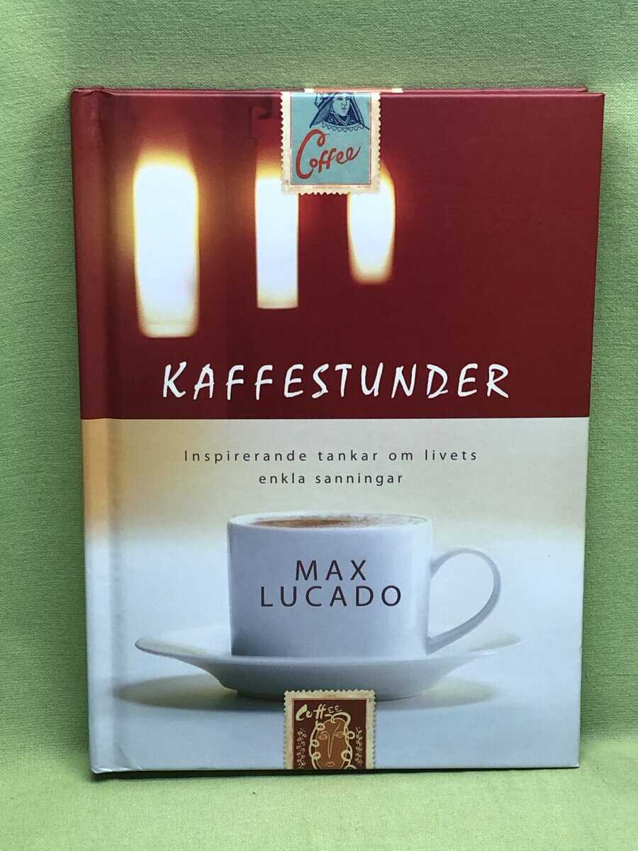 Max Lucado : Kaffestunder
