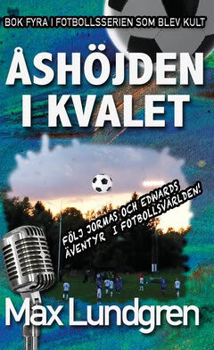 Max Lundgren : Åshöjden i kvalet