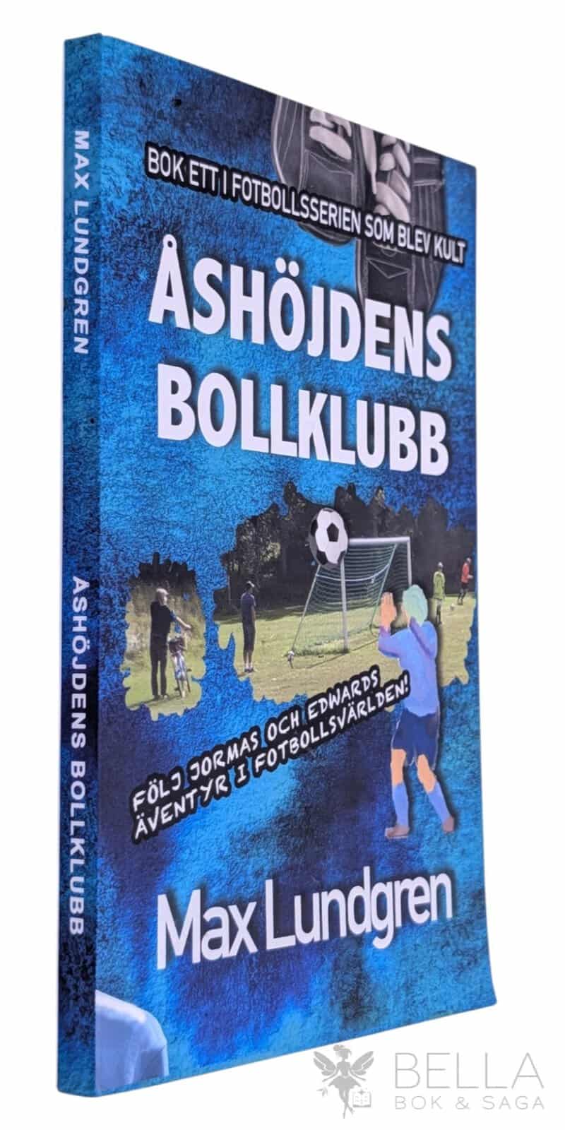 Max Lundgren : Åshöjdens bollklubb