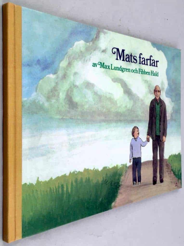 Max Lundgren ; Fibben Hald : Mats farfar