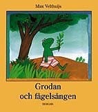 Max Velthuijs : Grodan och fågelsången