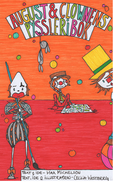 Michelson, Max ; Westberg, Cecilia : August och Clownens Pyssleribok
