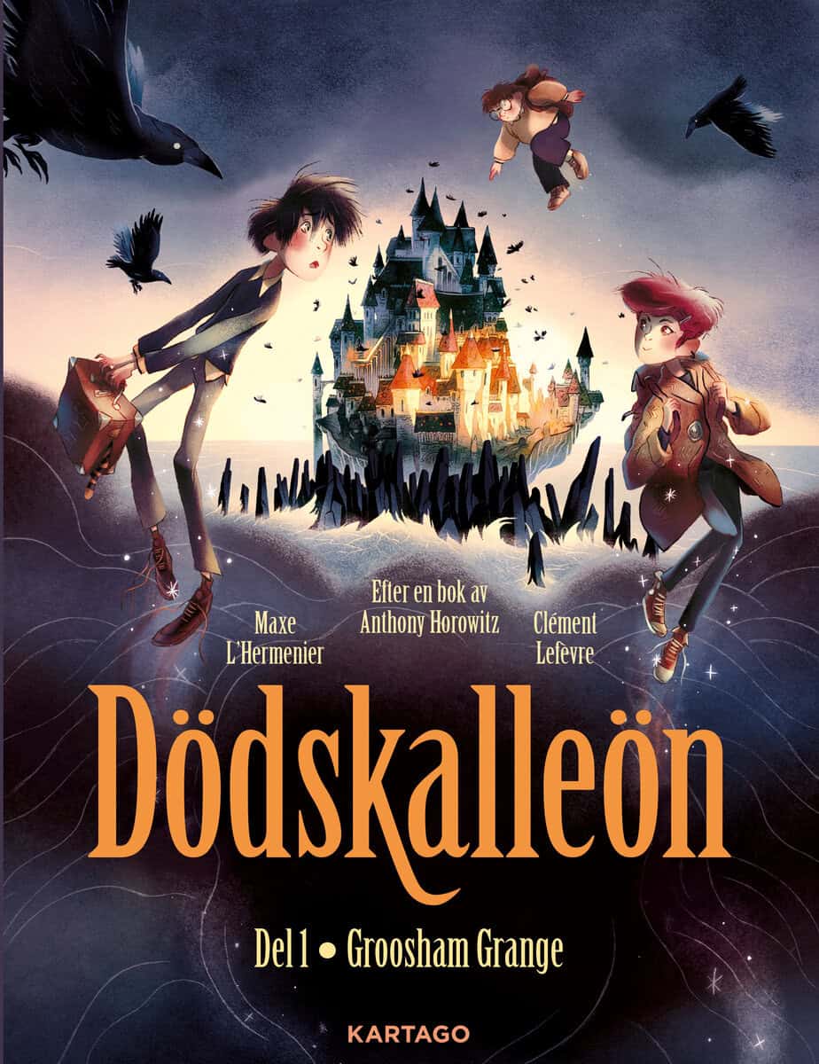 L'Hermenier, Maxe ; Horowitz, Anthony : Groosham Grange