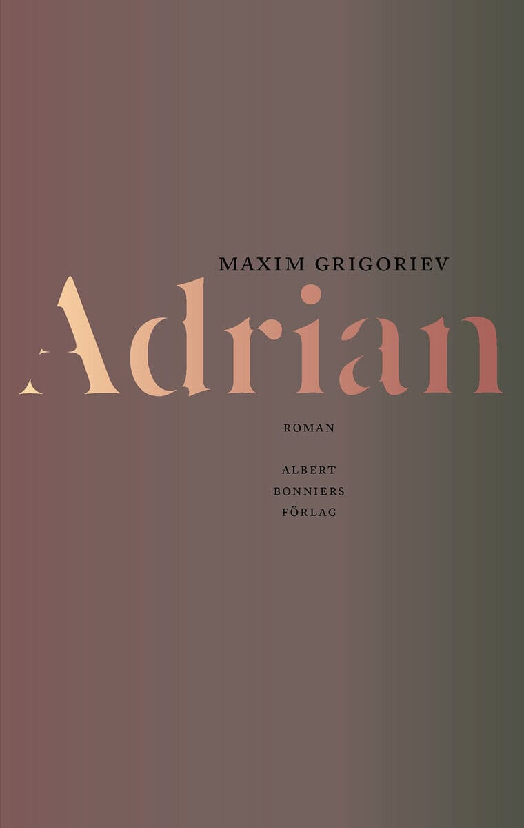 Maxim Grigoriev : Adrian