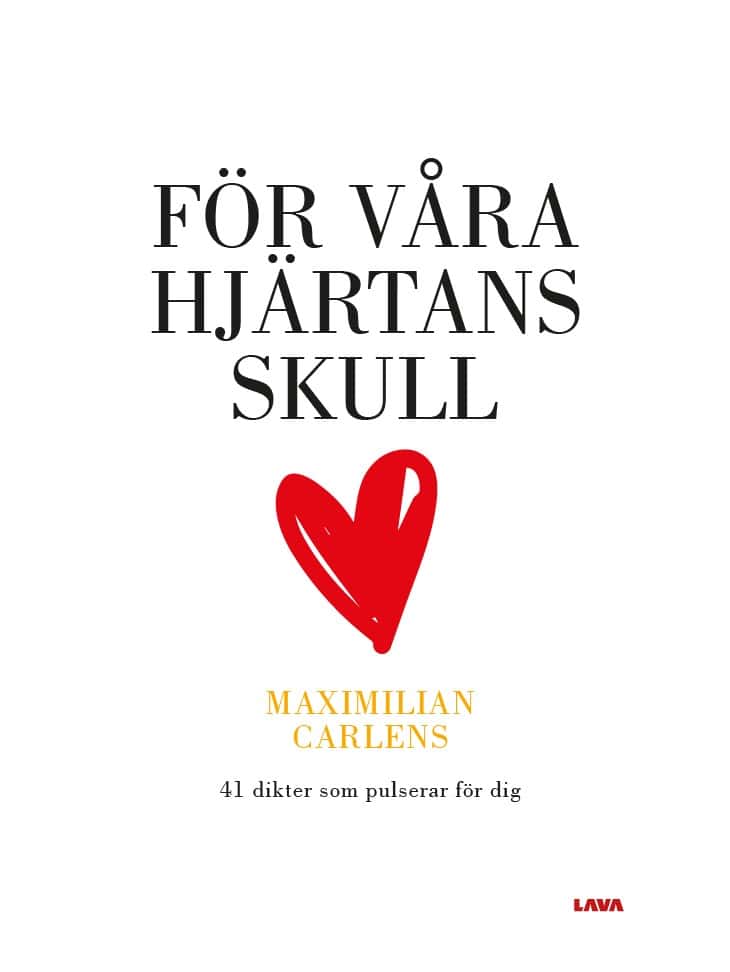 Maximilian Carlens : För våra hjärtans skull