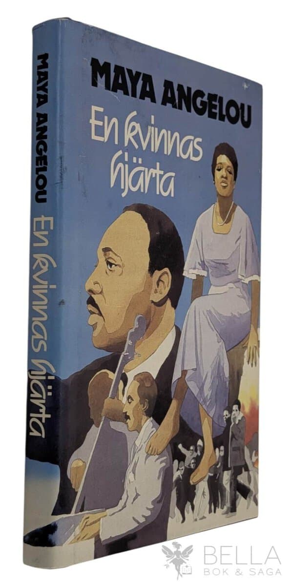 Maya Angelou : En kvinnas hjärta