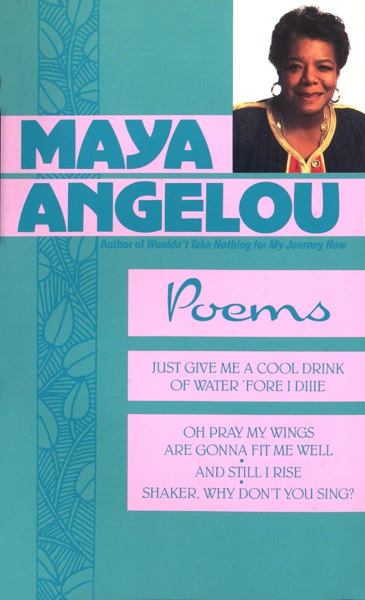 Maya Angelou : Poems