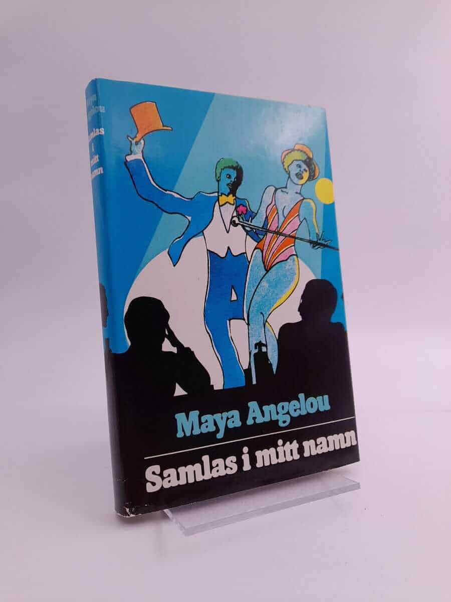 Maya Angelou : Samlas i mitt namn