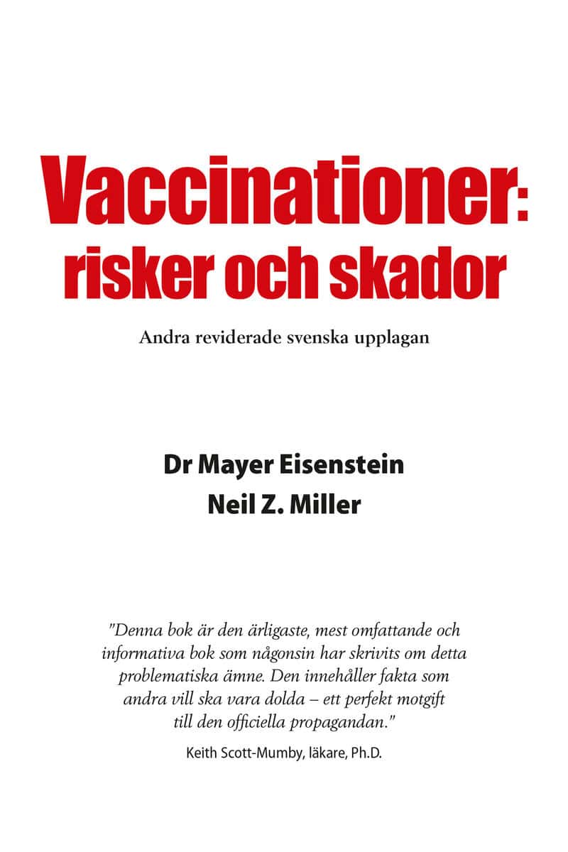 Eisenstein, Mayer ; Miller, Neil Z. : Vaccinationer : risker och skador