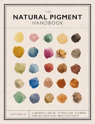 Mayes : The natural pigment handbook