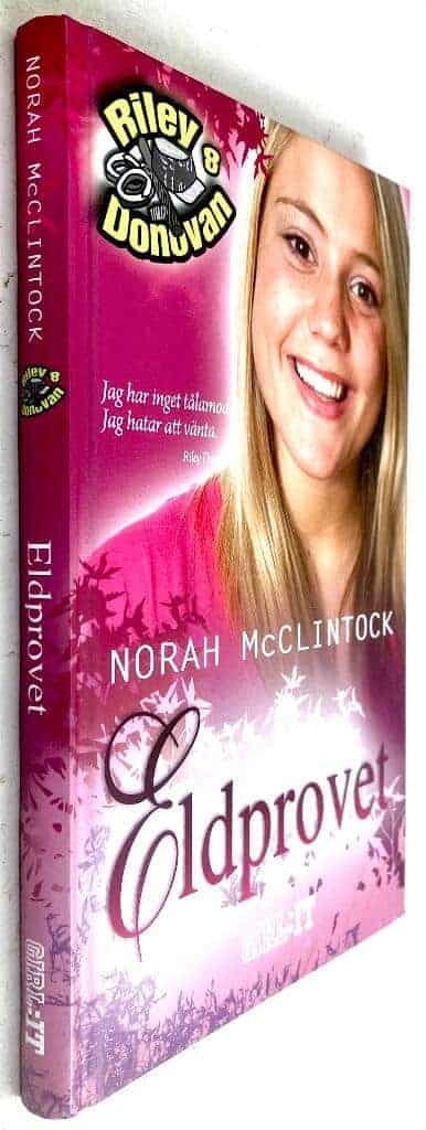 McClintock, Norah ; Falk, Katarina : Eldprovet - Riley Donovan - Bok 8
