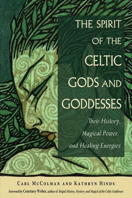 McColman Carl : Spirit of Celtic Gods & Goddesses