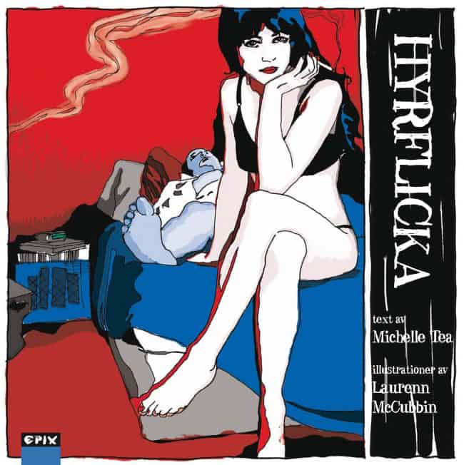 McCubbin, Laurenn ; Tea, Michelle : Hyrflicka