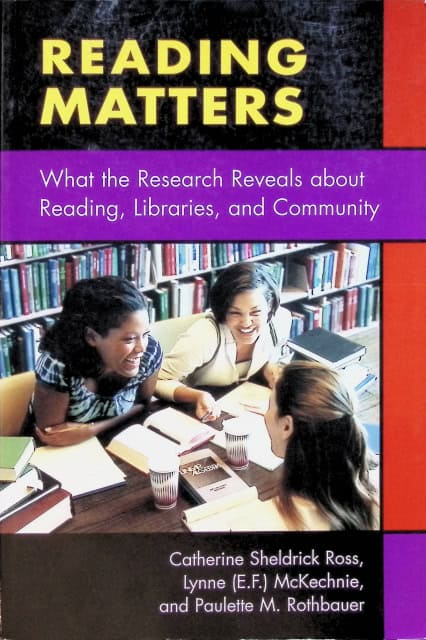 ROSS CATHERINE SHELDRICK, MCKECHNIE LYNNE , ROTHBAUER PAULETTE M. : Reading matters