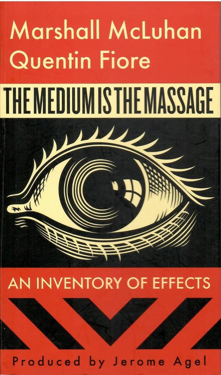 McLuhan, Marshall ; Fiore, Quentin : The medium is the massage