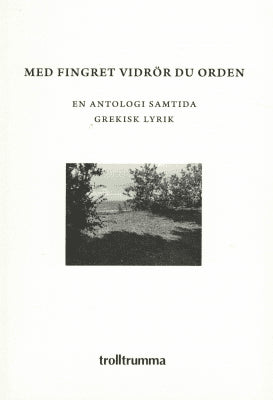 Med fingret vidrör du orden