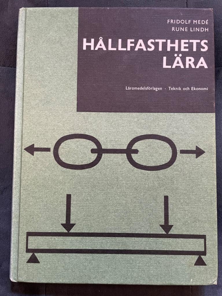 Medé, Fridolf ; Lindh, Rune : Hållfasthetslära
