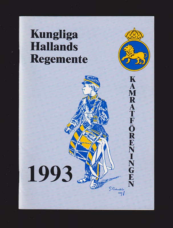Medlemsblad för Kungl. Hallands regementes kamratförening Nr 46, 1993