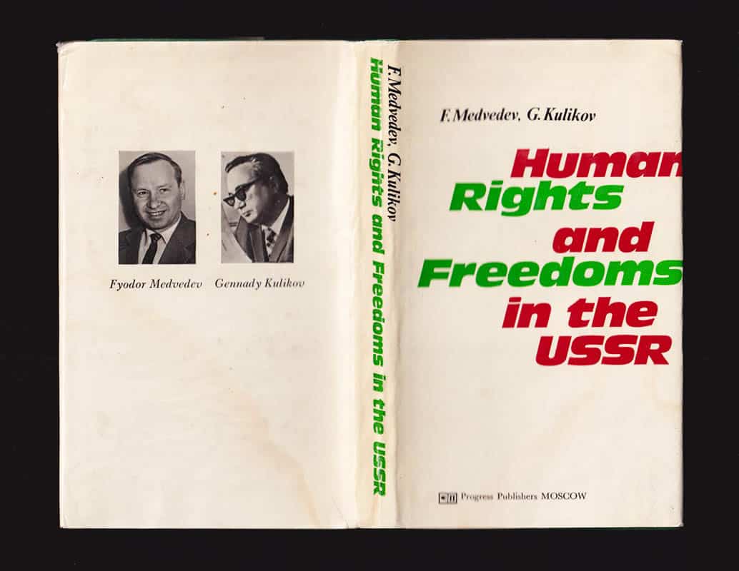 Medvedev, Fyodor ; Kulikov, Gennady : Human Rights and Freedoms in the USSR