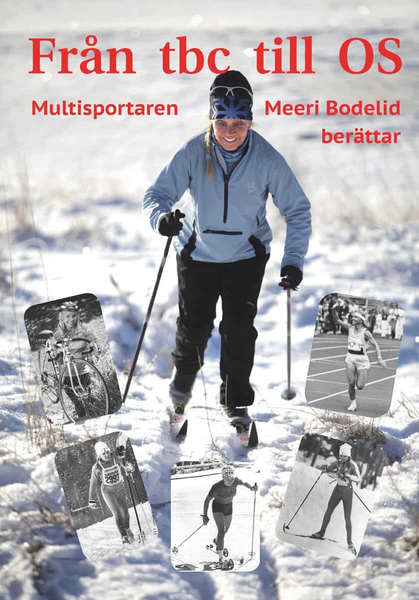 Meeri Bodelid : Från tbc till OS