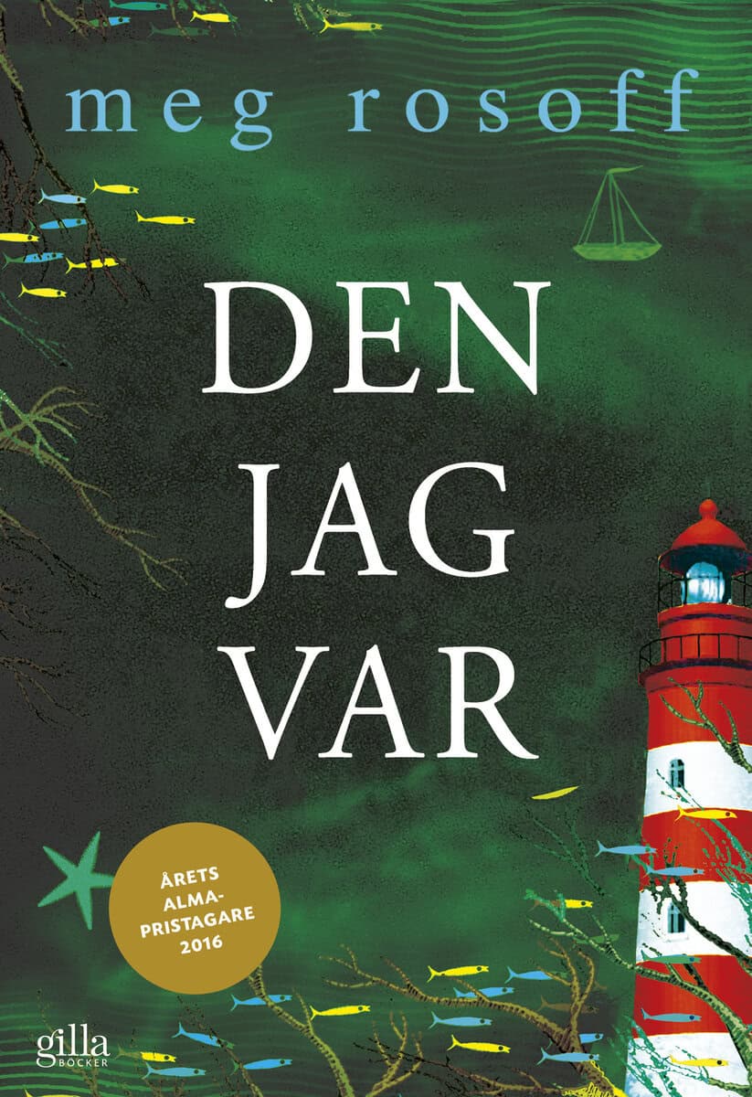 Meg Rosoff : Den jag var