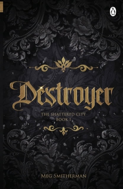 Meg Smitherman : Destroyer