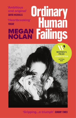 Megan Nolan : Ordinary Human Failings