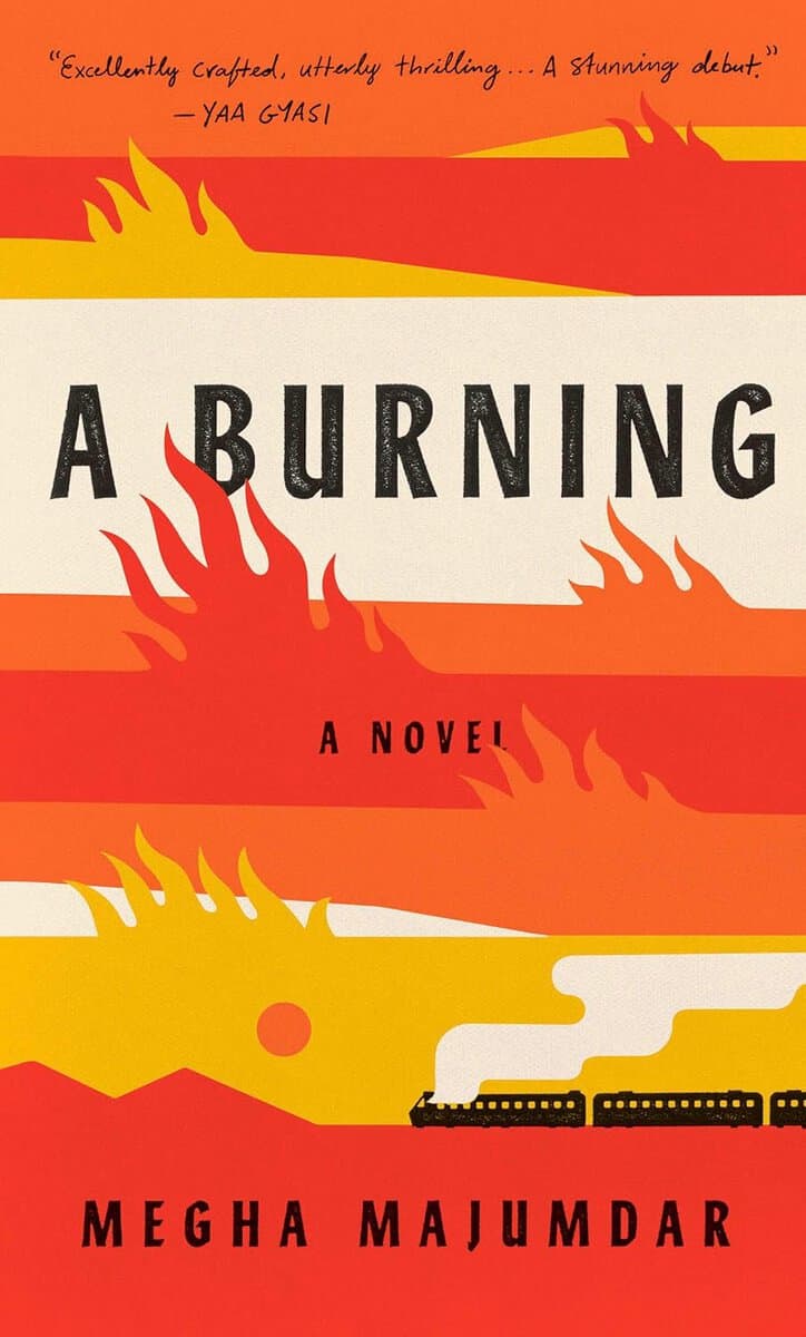 Megha Majumdar : Burning, A (Exp)