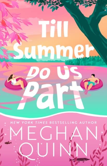 Meghan Quinn : Till Summer Do Us Part