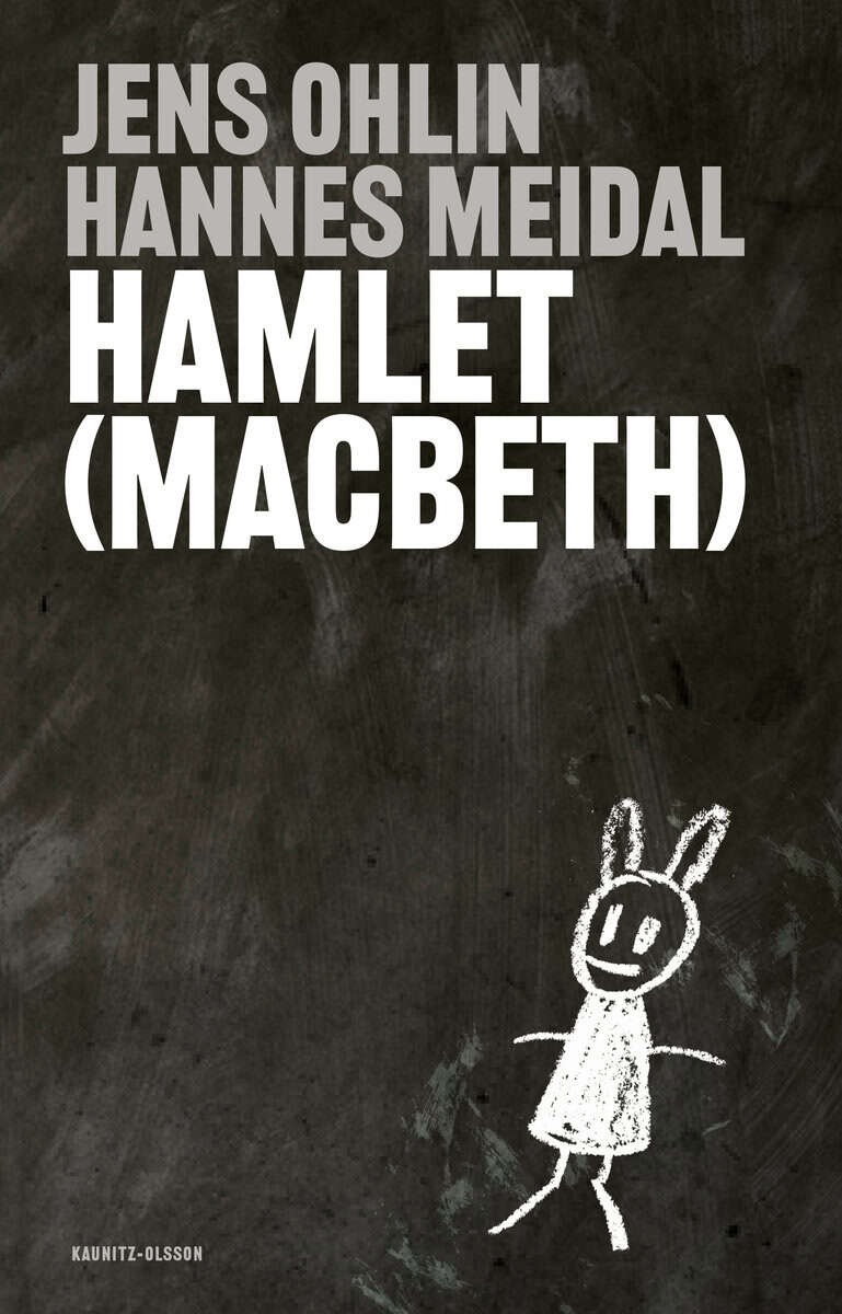 Meidal, Hannes ; Ohlin, Jens : Hamlet (Macbeth)