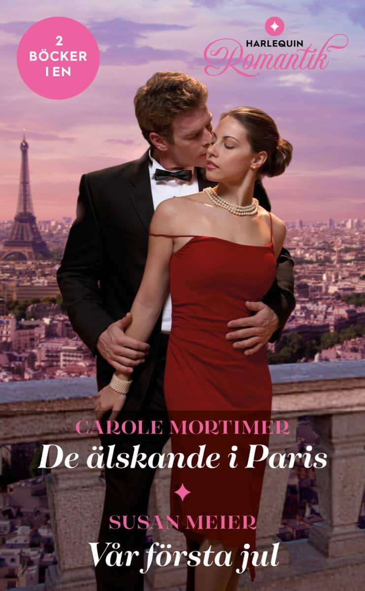 Meier, Susan ; Mortimer, Carole : De älskande i Paris ; Vår första jul