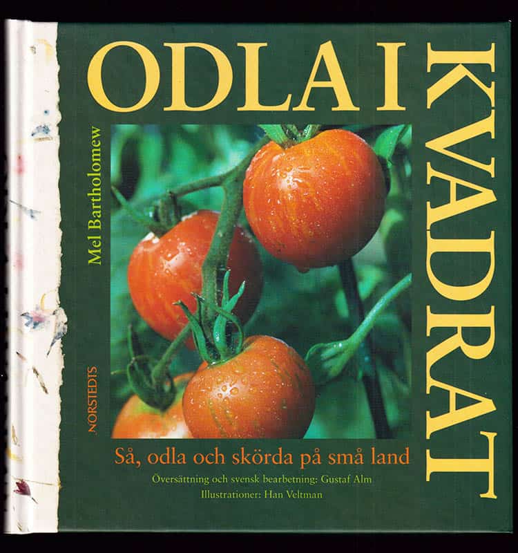 Mel Bartholomew : Odla i kvadrat